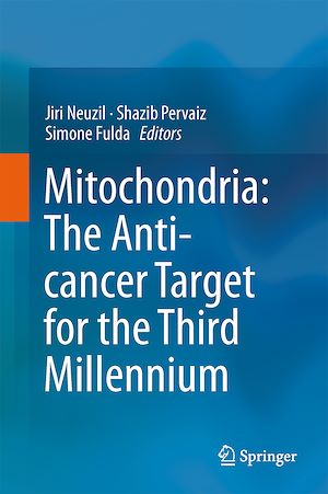 Téléchargez le livre :  Mitochondria: The Anti- cancer Target for the Third Millennium