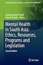 Télécharger le livre :  Mental Health in South Asia: Ethics, Resources, Programs and Legislation