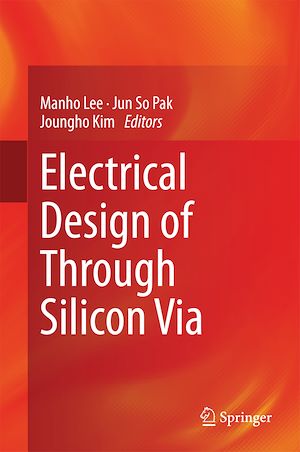 Téléchargez le livre :  Electrical Design of Through Silicon Via