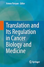 Télécharger le livre :  Translation and Its Regulation in Cancer Biology and Medicine