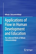 Télécharger le livre :  Applications of Flow in Human Development and Education