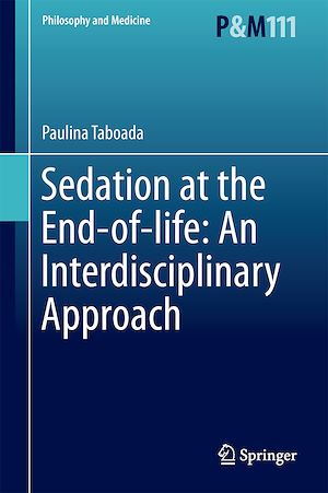 Téléchargez le livre :  Sedation at the End-of-life: An Interdisciplinary Approach
