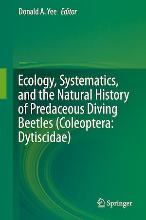 Téléchargez le livre :  Ecology, Systematics, and the Natural History of Predaceous Diving Beetles (Coleoptera: Dytiscidae)