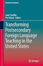 Télécharger le livre :  Transforming Postsecondary Foreign Language Teaching in the United States