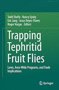 Télécharger le livre :  Trapping and the Detection, Control, and Regulation of Tephritid Fruit Flies
