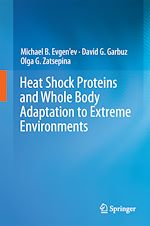 Télécharger le livre :  Heat Shock Proteins and Whole Body Adaptation to Extreme Environments
