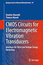 Télécharger le livre :  CMOS Circuits for Electromagnetic Vibration Transducers