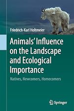 Télécharger le livre :  Animals' Influence on the Landscape and Ecological Importance