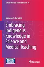 Télécharger le livre :  Embracing Indigenous Knowledge in Science and Medical Teaching