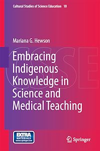 Télécharger le livre :  Embracing Indigenous Knowledge in Science and Medical Teaching