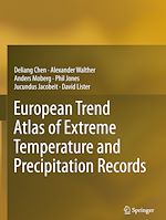 Télécharger le livre :  European Trend Atlas of Extreme Temperature and Precipitation Records