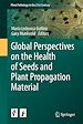 Télécharger le livre :  Global Perspectives on the Health of Seeds and Plant Propagation Material