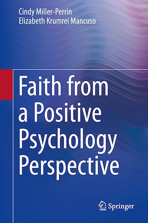 Download the eBook: Faith from a Positive Psychology Perspective