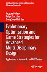 Download this eBook Evolutionary Optimization and Game Strategies for Advanced Multi-Disciplinary Design