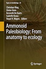 Télécharger le livre :  Ammonoid Paleobiology: From anatomy to ecology