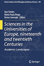 Télécharger le livre :  Sciences in the Universities of Europe, Nineteenth and Twentieth Centuries