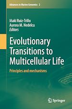 Télécharger le livre :  Evolutionary Transitions to Multicellular Life