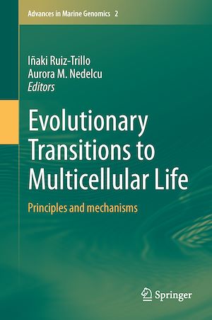 Téléchargez le livre :  Evolutionary Transitions to Multicellular Life