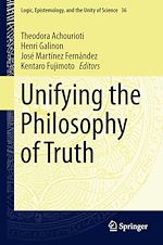 Télécharger le livre :  Unifying the Philosophy of Truth
