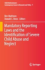 Télécharger le livre :  Mandatory Reporting Laws and the Identification of Severe Child Abuse and Neglect