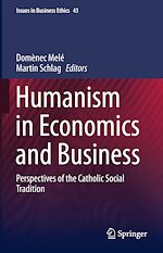 Télécharger le livre :  Humanism in Economics and Business