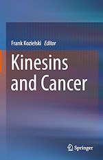 Télécharger le livre :  Kinesins and Cancer