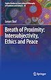 Télécharger le livre :  Breath of Proximity: Intersubjectivity, Ethics and Peace