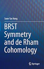 Télécharger le livre :  BRST Symmetry and de Rham Cohomology