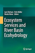 Télécharger le livre :  Ecosystem Services and River Basin Ecohydrology