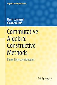 Télécharger le livre :  Commutative Algebra: Constructive Methods