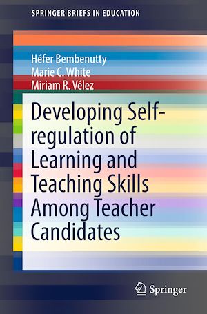 Téléchargez le livre :  Developing Self-regulation of Learning and Teaching Skills Among Teacher Candidates