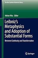 Télécharger le livre :  Leibniz's Metaphysics and Adoption of Substantial Forms
