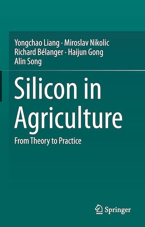 Téléchargez le livre :  Silicon in Agriculture