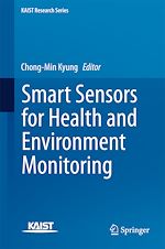 Télécharger le livre :  Smart Sensors for Health and Environment Monitoring