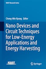 Télécharger le livre :  Nano Devices and Circuit Techniques for Low-Energy Applications and Energy Harvesting