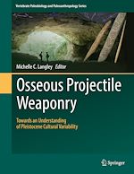 Télécharger le livre :  Osseous Projectile Weaponry