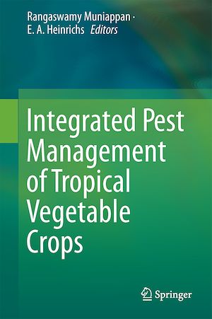 Téléchargez le livre :  Integrated Pest Management of Tropical Vegetable Crops