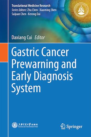 Téléchargez le livre :  Gastric Cancer Prewarning and Early Diagnosis System