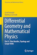 Télécharger le livre :  Differential Geometry and Mathematical Physics