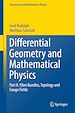 Télécharger le livre :  Differential Geometry and Mathematical Physics