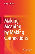 Télécharger le livre :  Making Meaning by Making Connections