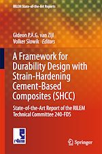 Télécharger le livre :  A Framework for Durability Design with Strain-Hardening Cement-Based Composites (SHCC)