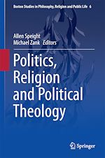 Télécharger le livre :  Politics, Religion and Political Theology