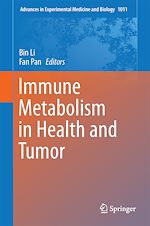 Télécharger le livre :  Immune Metabolism in Health and Tumor