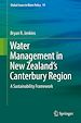 Télécharger le livre :  Water Management in New Zealand's Canterbury Region