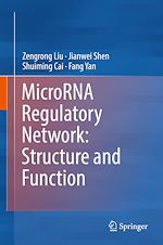 Télécharger le livre :  MicroRNA Regulatory Network: Structure and Function