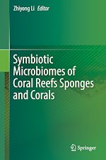 Télécharger le livre :  Symbiotic Microbiomes of Coral Reefs Sponges and Corals
