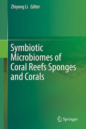 Téléchargez le livre :  Symbiotic Microbiomes of Coral Reefs Sponges and Corals