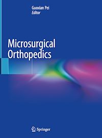 Télécharger le livre :  Microsurgical Orthopedics