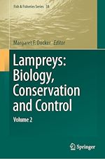 Télécharger le livre :  Lampreys: Biology, Conservation and Control